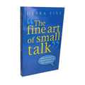 The Fine Art of Small Talk By Debra Fine How To Start A Conversation In Any Situation Learning Languages Book Awesome Markeplace