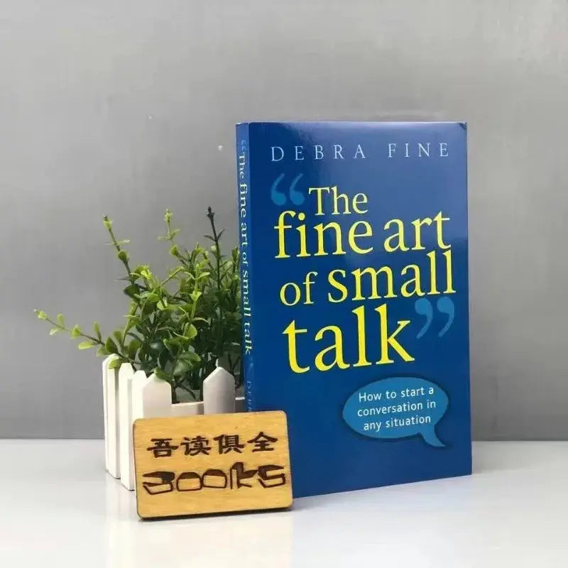 The Fine Art of Small Talk By Debra Fine How To Start A Conversation In Any Situation Learning Languages Book Awesome Markeplace