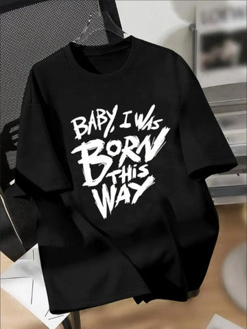 BABY I WAS BORN THIS WAY Print Boys Casual Short-sleeved Round Neck T-shirt, Cool Comfy Versatile Tee Top, Perfect Summer Clothing in usa to usa